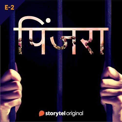 PINJRA - S01E02 (Hindi Ediiton) cover art