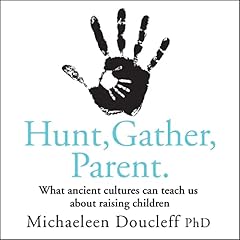 Couverture de Hunt, Gather, Parent