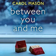 Between You and Me Audiolibro Por Carol Mason arte de portada