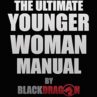 The Ultimate Younger Woman Manual Audiolibro Por Blackdragon arte de portada