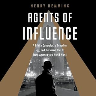 Agents of Influence Audiolibro Por Henry Hemming arte de portada