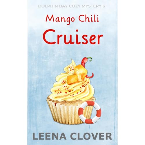 Mango Chili Cruiser Audiolibro Por Leena Clover arte de portada