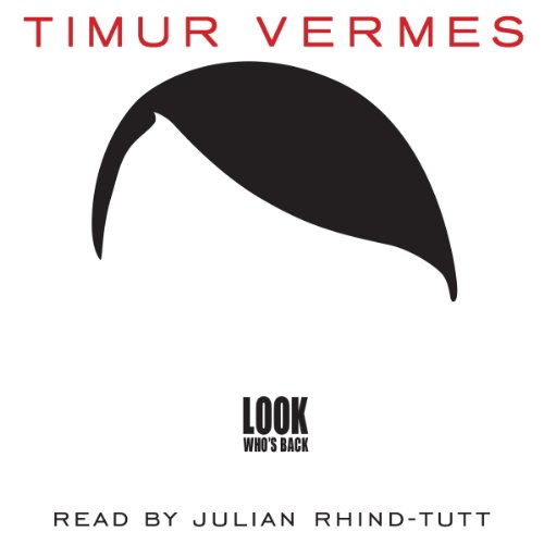 Look Who's Back Audiolivro Por Timur Vermes capa