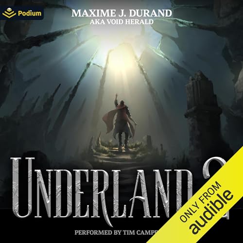 Underland 2 Audiobook By Maxime J. Durand, Void Herald cover art