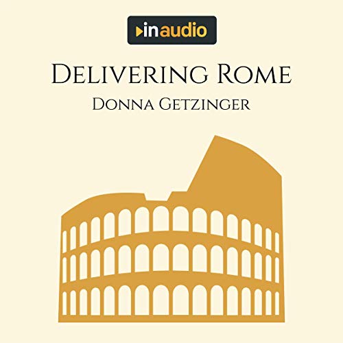 Delivering Rome Audiolivro Por Donna Getzinger capa