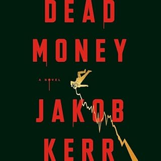 Dead Money Audiolibro Por Jakob Kerr arte de portada