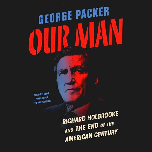 Our Man Audiolibro Por George Packer arte de portada