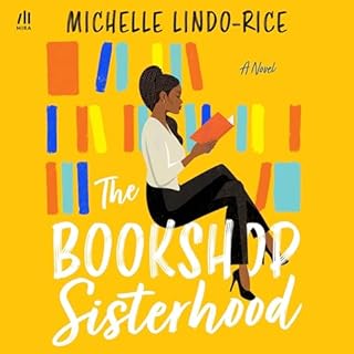 The Bookshop Sisterhood Audiobook By Michelle Lindo-Rice cover art