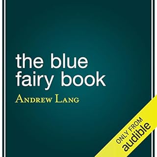 The Blue Fairy Book Audiolibro Por Andrew Lang arte de portada