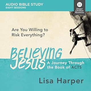 Believing Jesus: Audio Bible Studies Audiolibro Por Lisa Harper arte de portada