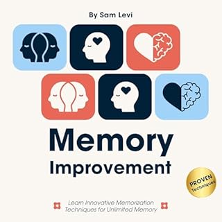 Memory Improvement Proven Techniques Audiolibro Por Sam Levi arte de portada