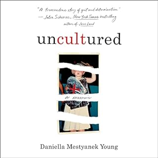 Uncultured Audiobook By Daniella Mestyanek Young cover art