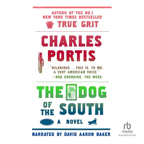 The Dog of the South Audiolivro Por Charles Portis capa