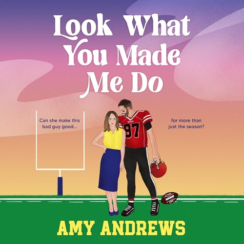 Look What You Made Me Do Audiobook By Amy Andrews cover art