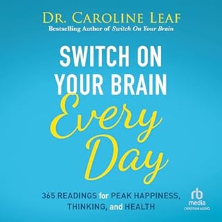 Switch On Your Brain Every Day Audiobook By Dr. Caroline Leaf cover art