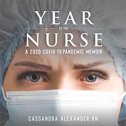 Year of the Nurse Audiobook By Cassandra Alexander cover art