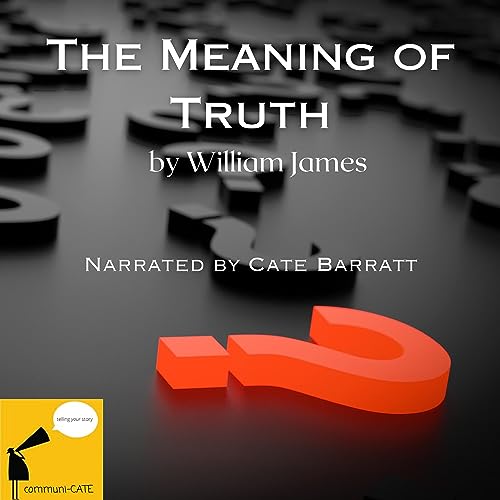 The Meaning of Truth Audiobook By William James cover art