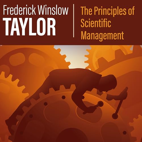 The Principles of Scientific Management cover art