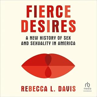 Fierce Desires Audiolibro Por Rebecca L. Davis arte de portada