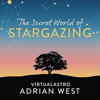 The Secret World of Stargazing Audiolibro Por Adrian West arte de portada