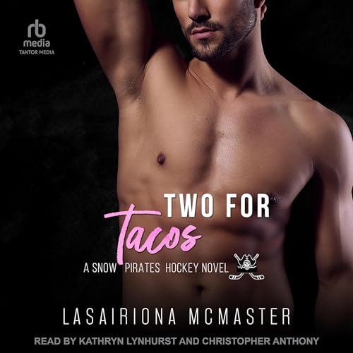 Two for Tacos Audiobook By Lasairiona McMaster cover art