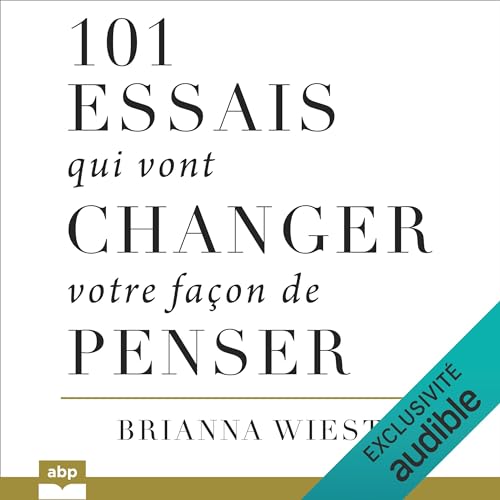 101 essais qui vont changer votre façon de penser cover art