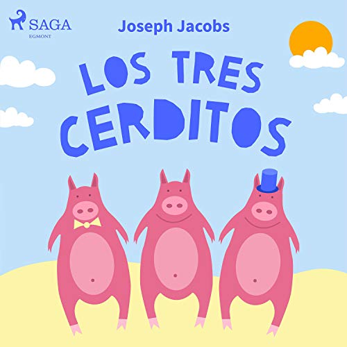 Los tres cerditos Audiobook By Joseph Jacobs cover art