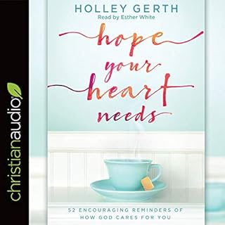 Hope Your Heart Needs Audiobook By Holley Gerth cover art