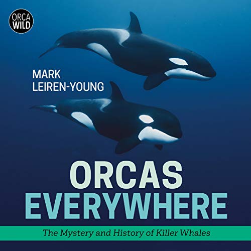 Orcas Everywhere Audiolivro Por Mark Leiren-Young capa