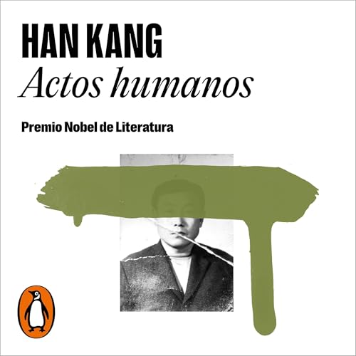 Actos humanos [Human Acts] Titelbild