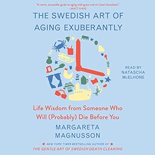 Page de couverture de The Swedish Art of Aging Exuberantly