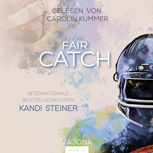 Be my FAIR CATCH (German edition) Audiobook By Kandi Steiner cover art