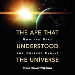 Couverture de The Ape That Understood the Universe