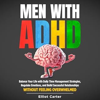 Men with ADHD Audiobook By Elliot Carter cover art