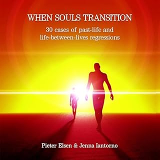 When Souls Transition Audiobook By Pieter Jan Elsen, Jenna Lee Iantorno Elsen cover art