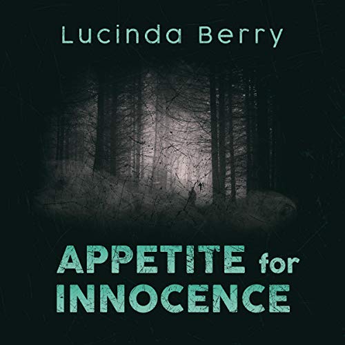 Appetite for Innocence Audiolivro Por Lucinda Berry capa