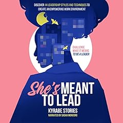 She's Meant to Lead Audiolibro Por Kyrabe Stories, Kyndall Bennett arte de portada