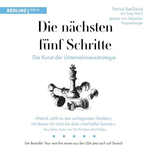 Die nächsten fünf Schritte Audiolivro Por Patrick Bet-David, Greg Dinkin, Nikolas Bertheau - Übersetzer capa