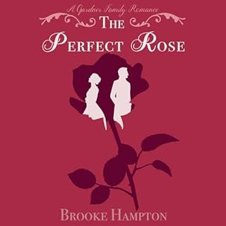 The Perfect Rose Audiolibro Por Brooke Hampton arte de portada