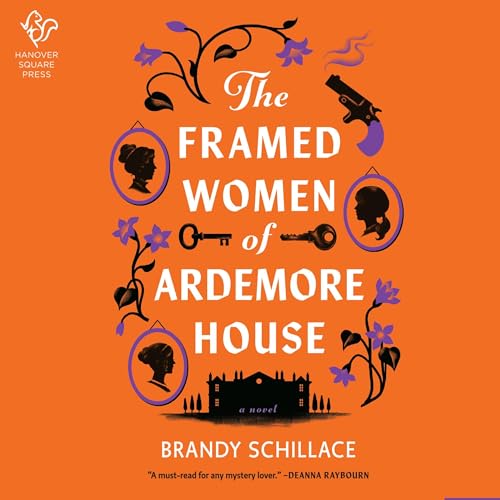 Page de couverture de The Framed Women of Ardemore House