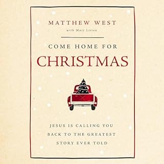 Come Home for Christmas Audiolibro Por Matthew West, Matt Litton - contributor arte de portada