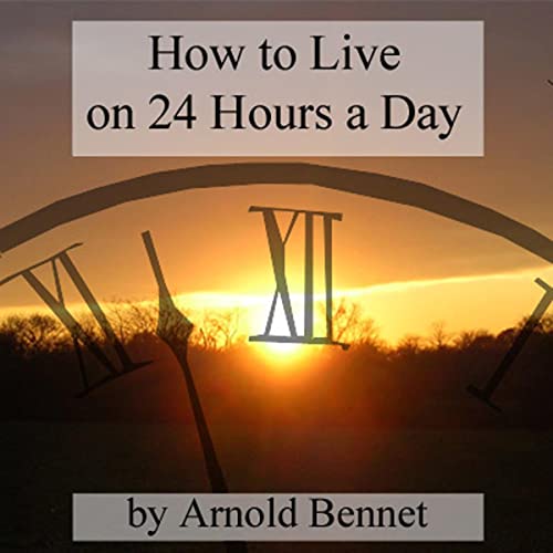 How to Live on 24 Hours a Day cover art