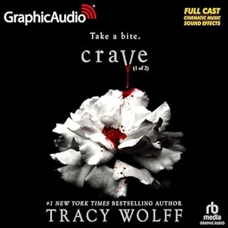 Crave (Part 1 of 2) (Dramatized Adaptation) Audiolibro Por Tracy Wolff arte de portada