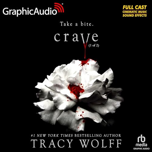 Crave (Part 1 of 2) (Dramatized Adaptation) cover art