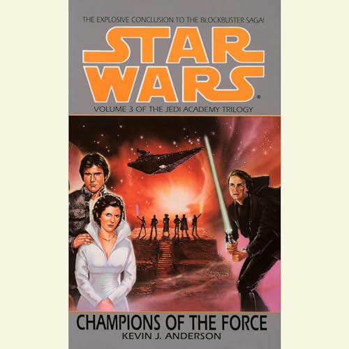 Star Wars: The Jedi Academy Trilogy, Volume 3: Champions of the Force Titelbild