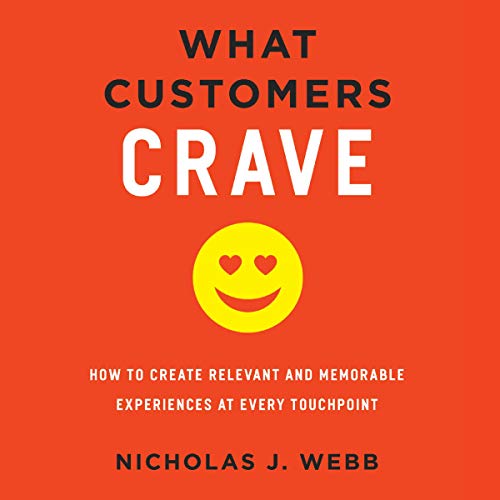 What Customers Crave Audiobook By Nicholas J. Webb cover art