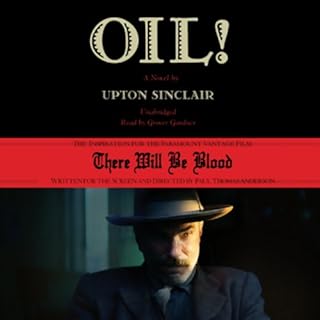 Oil! Audiobook By Upton Sinclair cover art