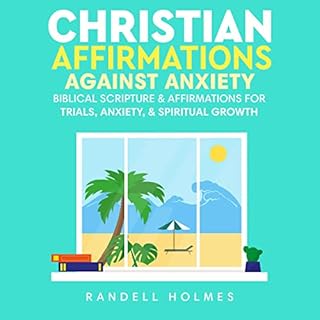 Christian Affirmations Audiobook By Randell Holmes cover art