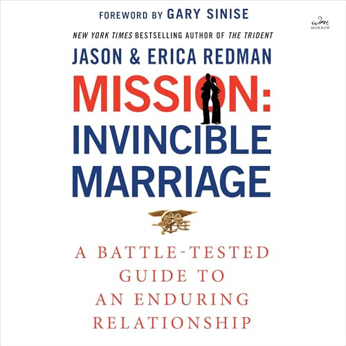 Mission: Invincible Marriage Audiobook By Jason Redman, Erica Redman, Gary Sinise - foreword cover art