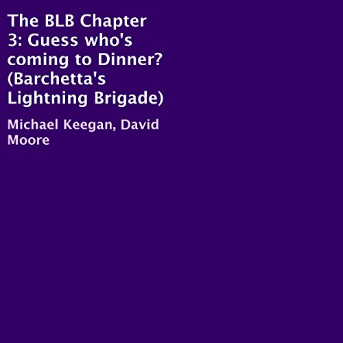 The BLB Chapter 3: Guess Who's Coming to Dinner? cover art